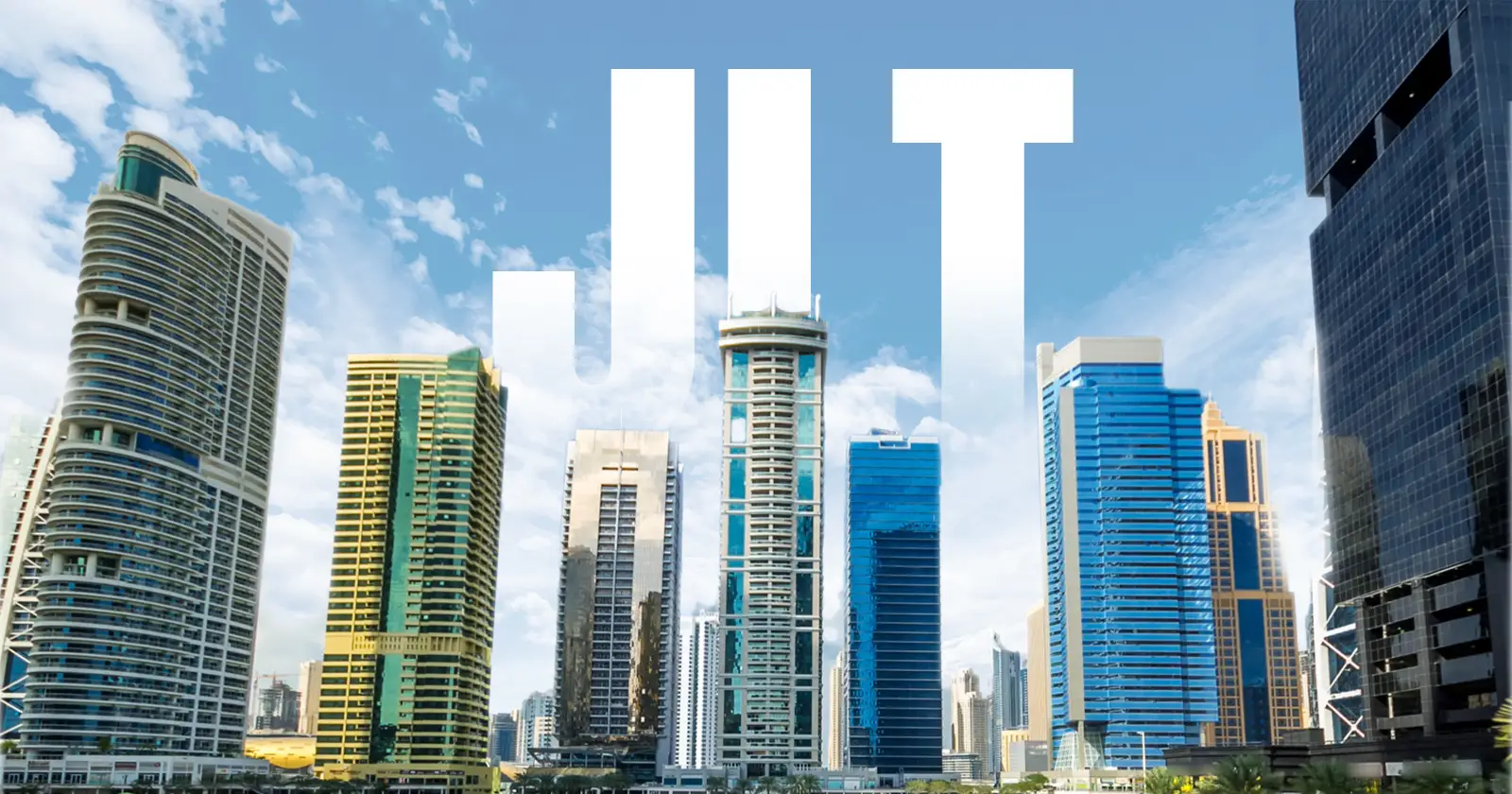 Jumeirah Lake Towers (JLT)